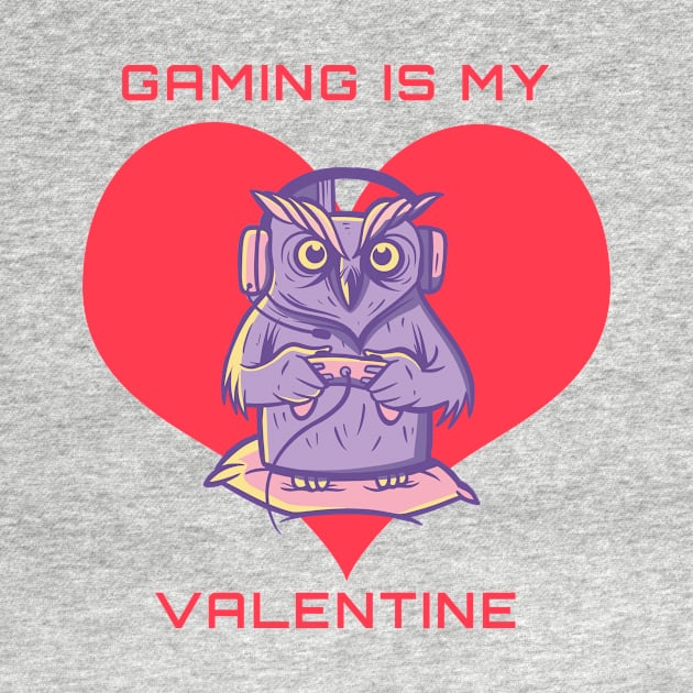 Gaming Is My Valentine by Dogefellas